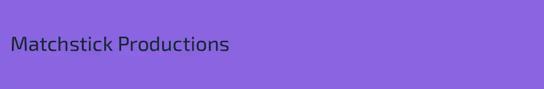 Matchstick Productions